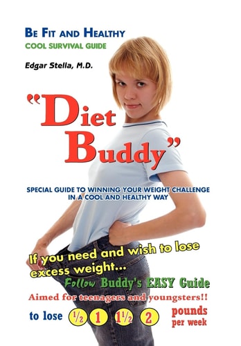 Diet Buddy Special Guide to Winning Your Weight Challenge in a Cool and Healthy Way