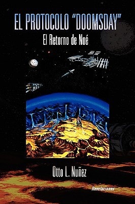 El Protocolo ''doomsday'' El Retorno de Noé