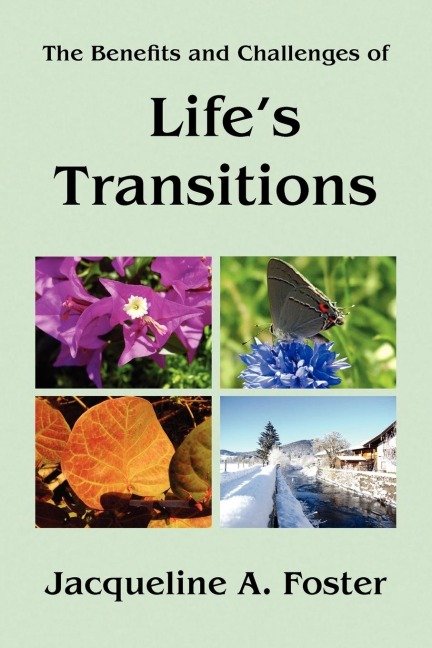 Lifes Transitions