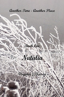 Another Time - Another Place Book I: Natalia