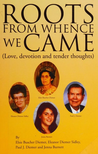 Roots from Whence We Came (Love, Devotion and Tender Thoughts)