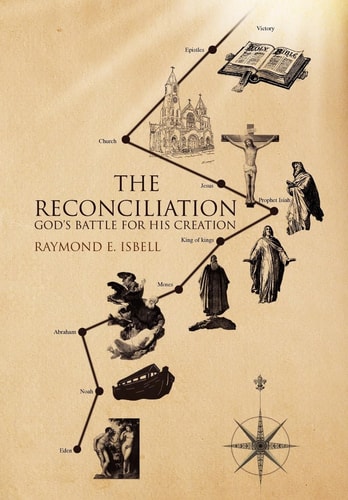 The Reconciliation God's Battle for His Creation