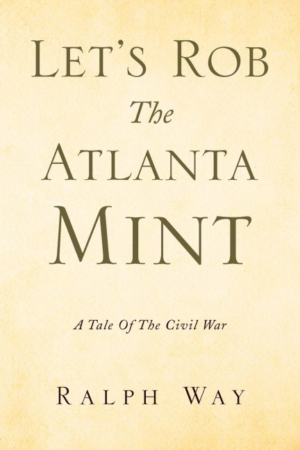 Lets Rob the Atlanta Mint