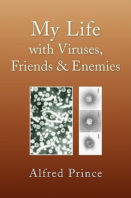 My Life with Viruses, Friends and Enemies