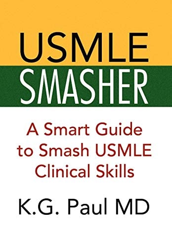 Usmle Smasher A Smart Guide to Smash USMLE Clinical Skills