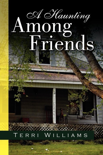 A Haunting Among Friends