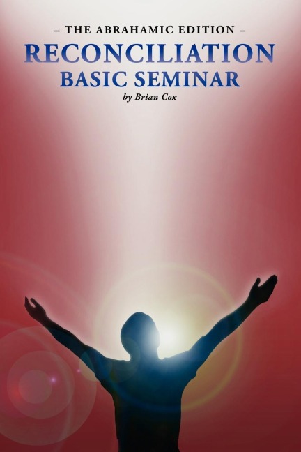 Reconciliation Basic Seminar: The Abrahamic Edition
