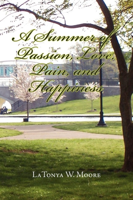 A Summer of Passion, Love, Pain, and Happiness