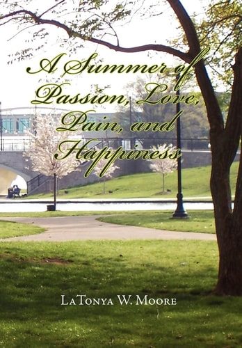 A Summer of Passion, Love, Pain, and Happiness