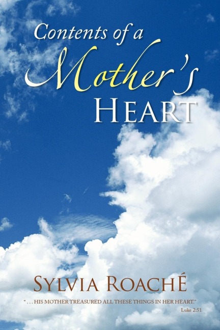 Contents of a Mothers Heart