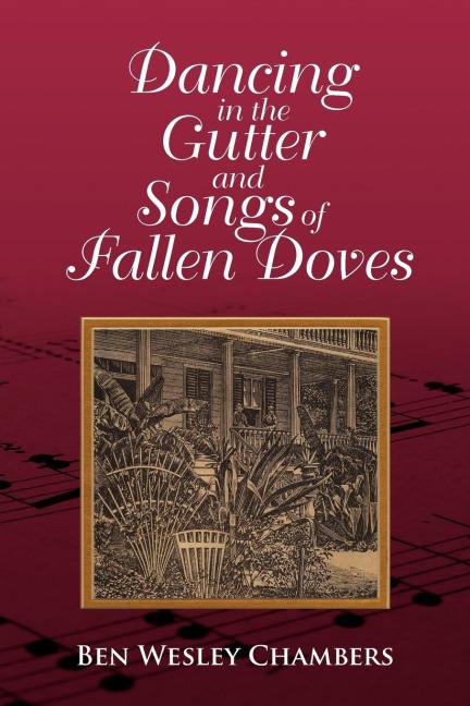 Dancing in the Gutter and Songs of Fallen Doves