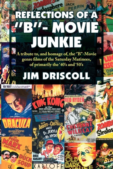 Reflections of a B- Movie Junkie