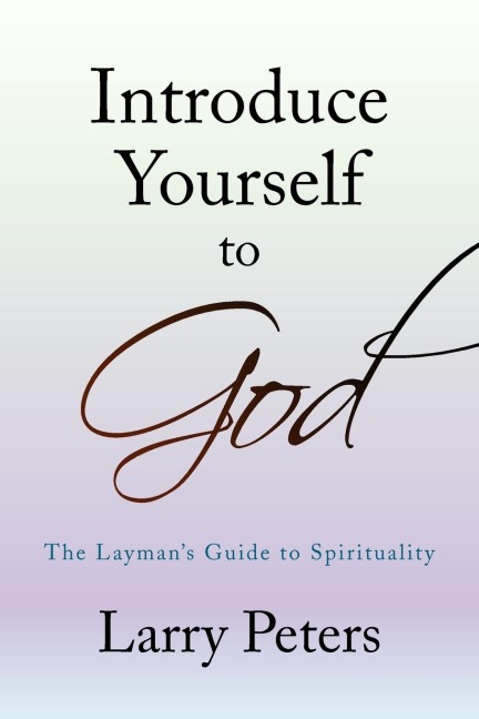 Introduce Yourself to God