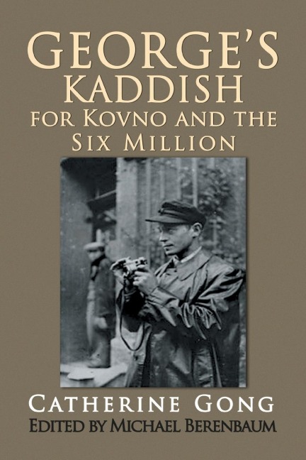 Georges Kaddish for Kovno and the Six Million