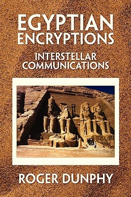 Egyptian Encryptions Interstellar Communications