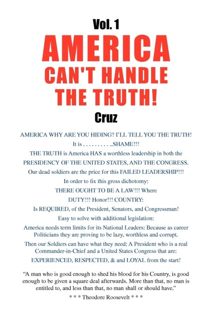 Vol. 1 AMERICA CANT HANDLE THE TRUTH!