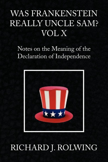 Was Frankenstein Really Uncle Sam? Vol X