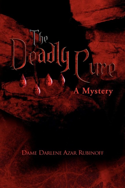 The Deadly Cure