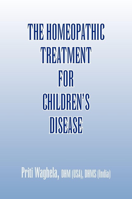 THE HOMEOPATHIC TREATMENT FOR CHILDRENS DISEASE