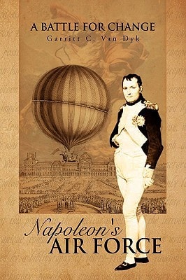 Napoleon's Air Force A Battle for Change