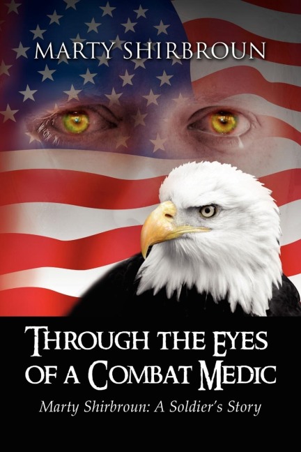Through the Eyes of a Combat Medic