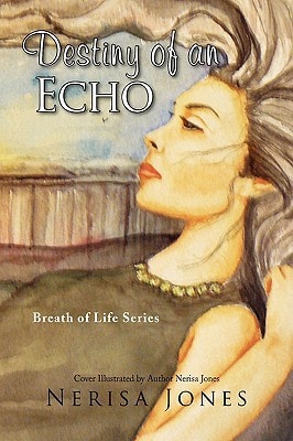 Destiny of an Echo Breath of Life Series