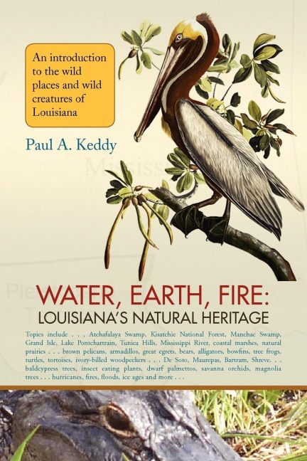 Water, Earth, Fire: Louisianas Natural Heritage