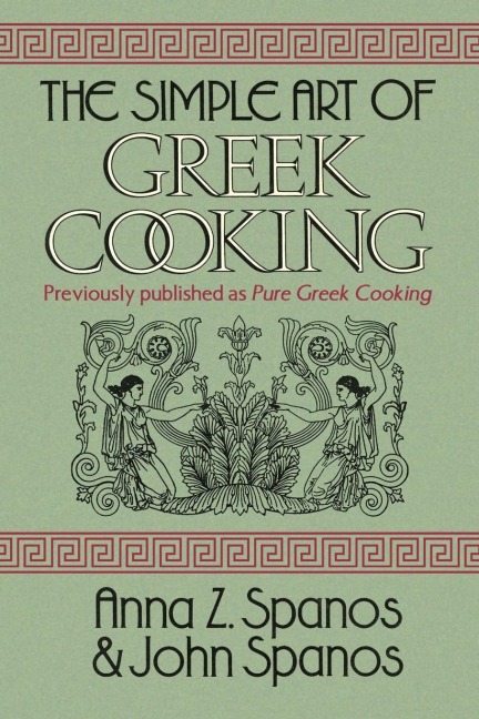 The Simple Art of Greek Cooking