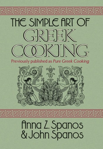 The Simple Art of Greek Cooking