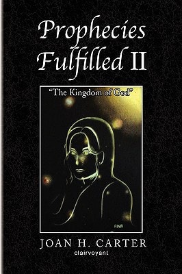 Prophecies Fulfilled Ii The Kingdom of God