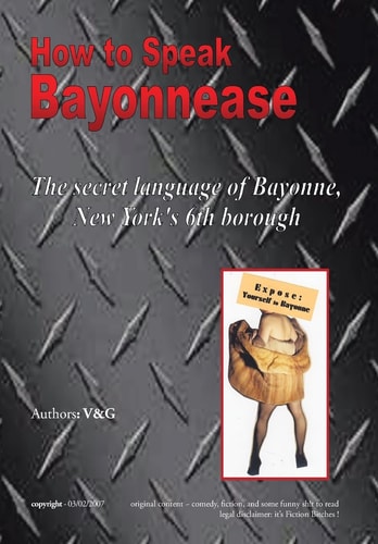 How to Speak Bayonnease The Secret Language of Bayonne, New York's Sixth Borough