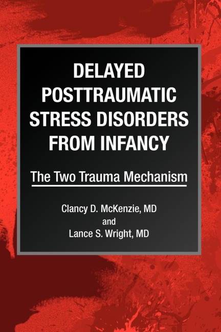 Delayed Posttraumatic Stress Disorders from Infancy