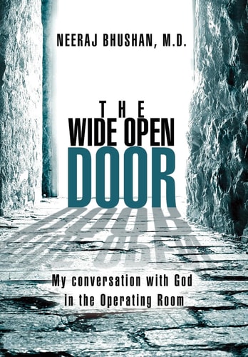 The Wide Open Door My Conversation with God in the Operating Room