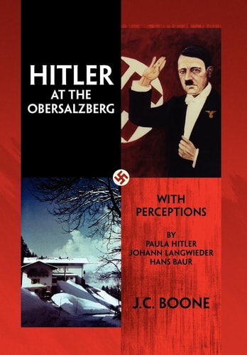 Hitler at the Obersalzberg With Perceptions