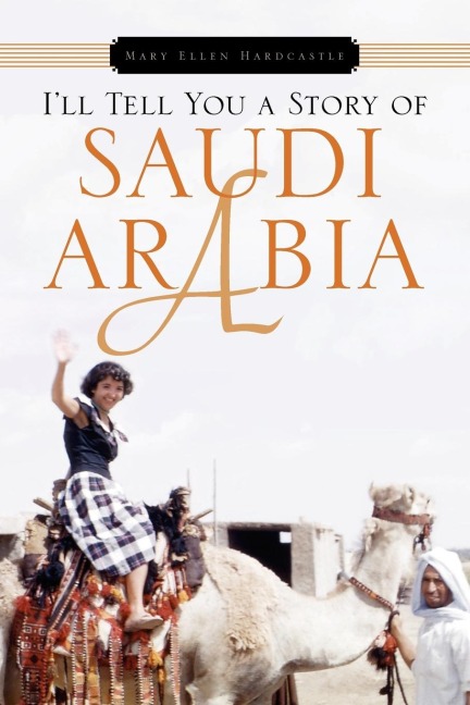 Ill Tell You a Story of Saudi Arabia