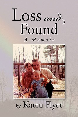 Loss and Found A Memoir