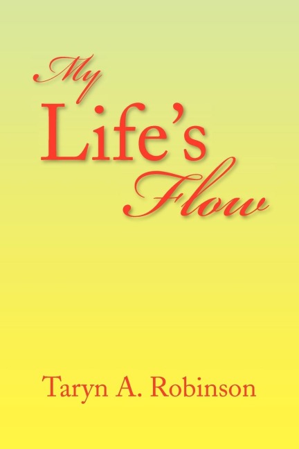 My Lifes Flow