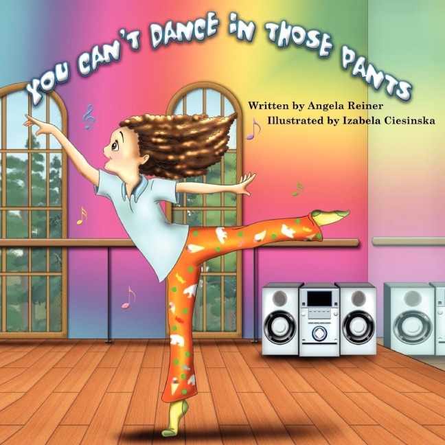 You Cant Dance in Those Pants