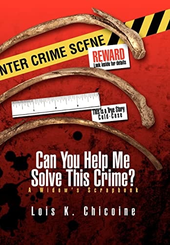 Can You Help Me Solve This Crime? A Widow's Scrapbook