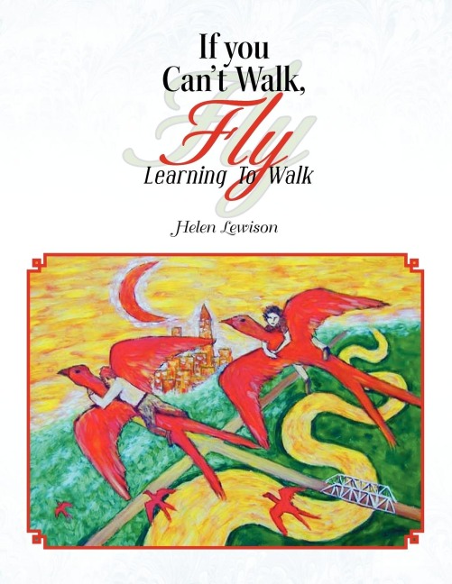 If You Cant Walk, Fly