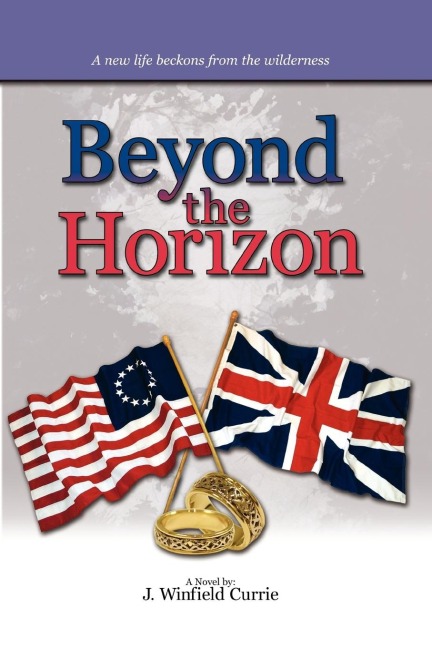 Beyond the Horizon: Book III of a Trilogy