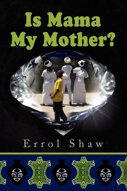 Is Mama My Mother?