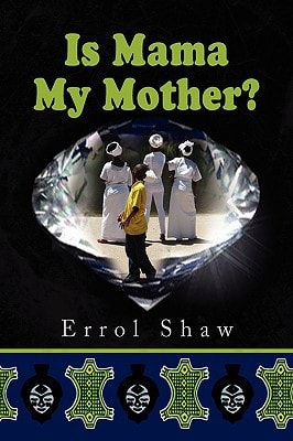 Is Mama My Mother?