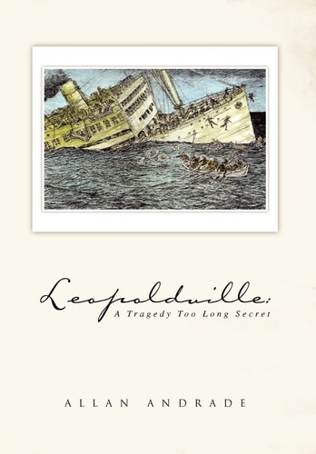 Leopoldville A Tragedy Too Long Secret