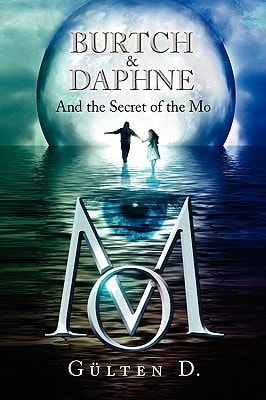 Burtch and Daphne And the Secret of the Mo