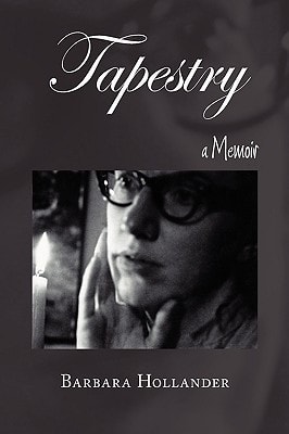 Tapestry A Memoir