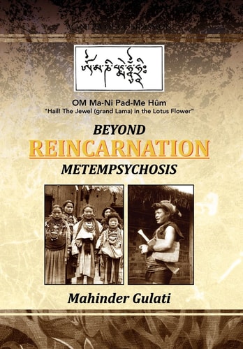 Beyond Metempsychosis Reincarnation
