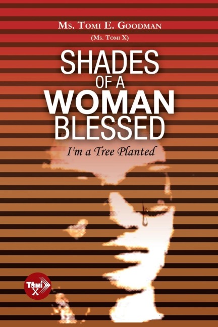 Shades of a Woman Blessed: Im a Tree Planted