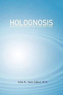 Holognosis Beyond Relativity and Consciousness