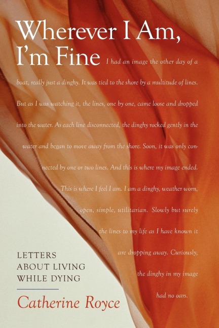 Wherever I Am, Im Fine